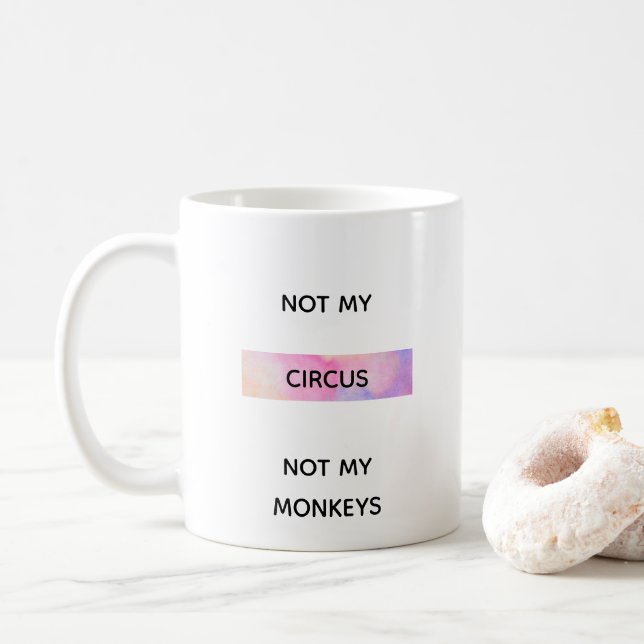 MUG PAS MON CIRCUS (Avec donut)