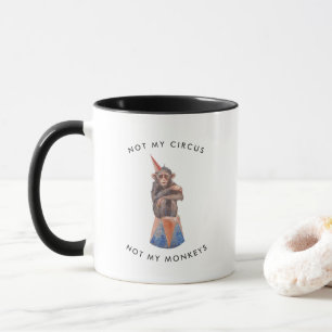 Mug Pas mon cirque, pas mes singes   Aquarelle M