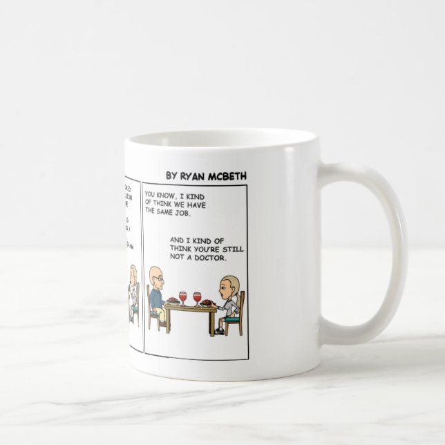 Mug Pas un docteur toujours (Droite)