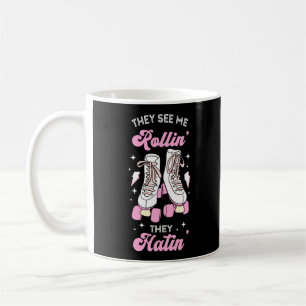 Mug Patinage À Roulettes Ils Me Voient Rollin' Ils Hat