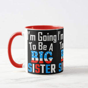 Mug Patriotique Je vais être une grande soeur