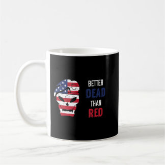 Mug Patriotique mieux mort que Red Anti-Communist.png