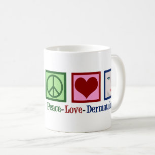 Mug Peace Love Dermatology Custom