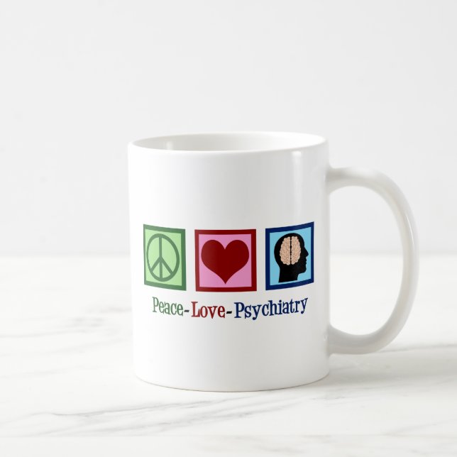 Mug Peace Love Psychiatry (Droite)