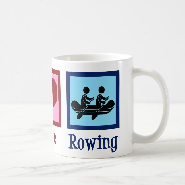 Mug Peace Love Rowing Team Cute Crew Rowers (Droite)