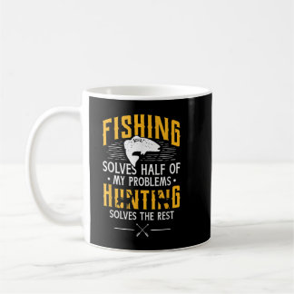 Mug Pêche & Chasse résoudre mes problèmes - Drôle cade