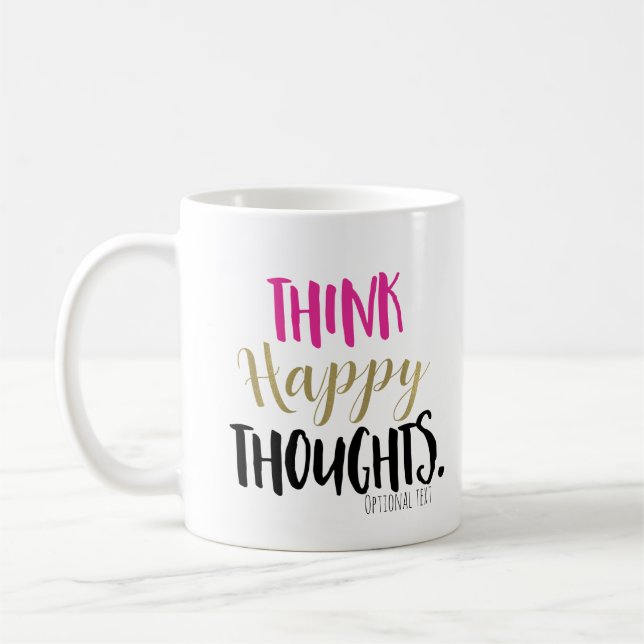 Mug PENSEZ À DES PENSÉES HEUREUSES Or Rose Personnalis (Gauche)