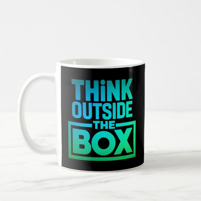 Mug Pensez À L'Extérieur De La Boîte, Citation Motivat (Gauche)
