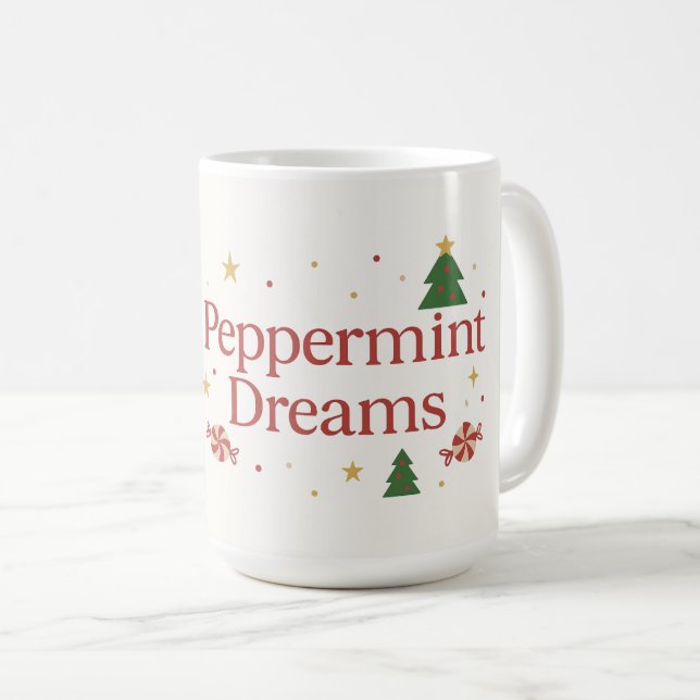 Mug Peppermint Dreams | Sweet, Minty, and Full of Joy  (Devant droit)