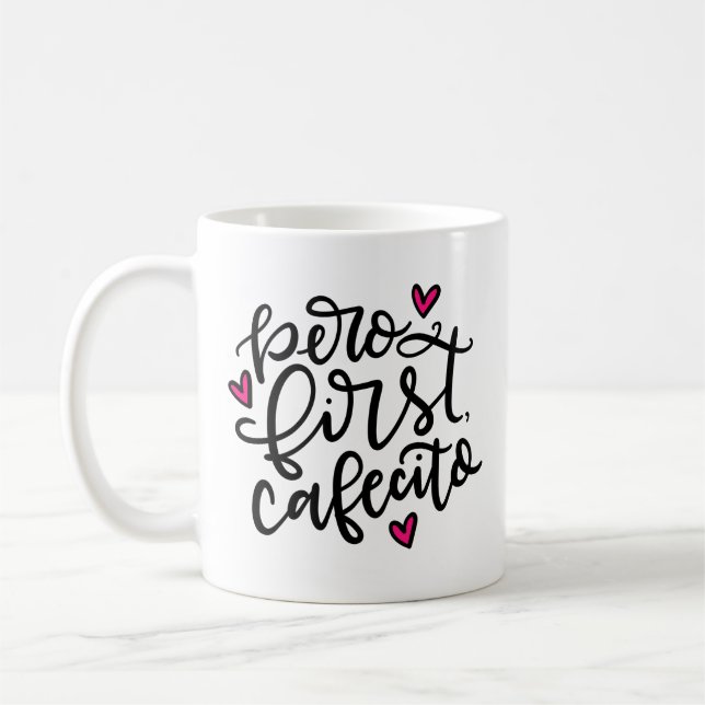Mug Pero First, Cafecito, en lettres (Gauche)