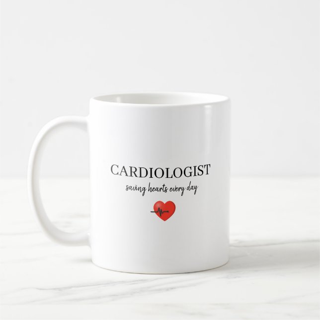 Mug Personalized Cardiologist Saving Hearts Every Day  (Gauche)