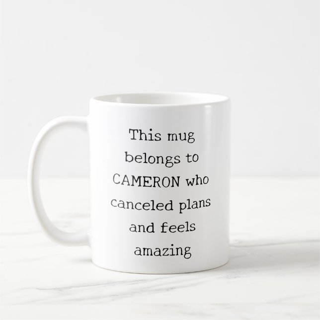 Mug Personalized Funny Quote Introvert Homebody Humor (Gauche)