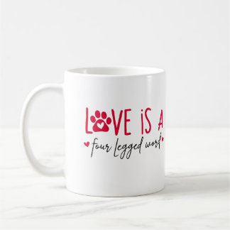Mug Personalized Love is a Four Legged Word Photo