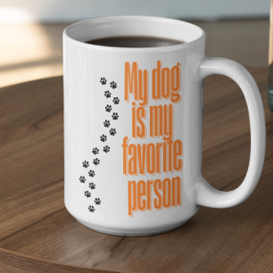 Mug Personnalisable Mon chien est ma personne préférée