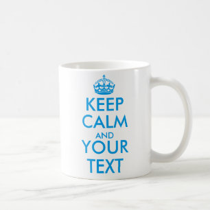 Mug personnalisé GARDEZ LE CALME et VOTRE TEXTE - bleu