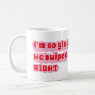 Mug Personnalisé Je suis si content que nous ayons gli