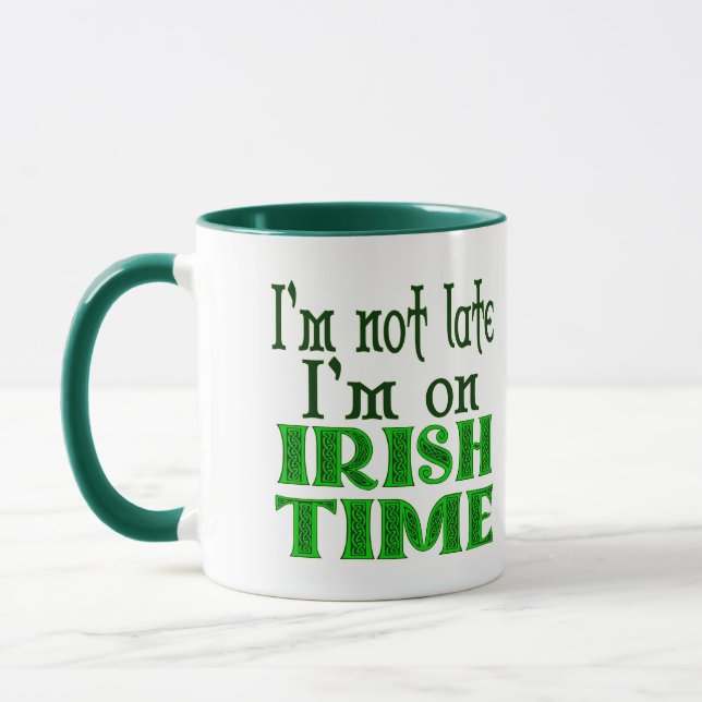 Mug Personnalisé Pas En Retard Irlandais Temps Drôle D (Gauche)