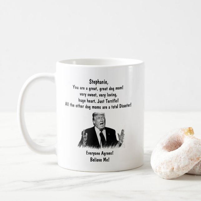 Mug Personnalisé Trump Dog Mom - Ajouter votre nom Caf (Avec donut)