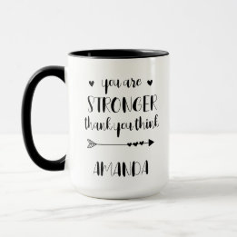 Mug Personnalisé Vous Êtes Plus Forte Que Vous Ne Pens