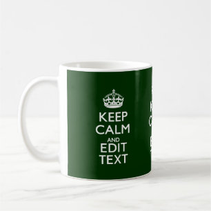 Mug Personnalized Keep Calm And Have Your Text on Gree