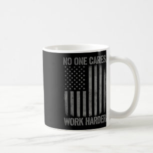 Mug Personne Ne Se Soucie De Travailler Plus Harder Gy