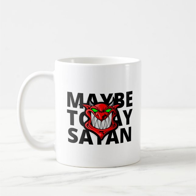 Mug Peut-être aujourd'hui Satan (Gauche)