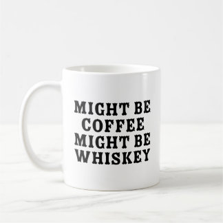 Mug Peut-Être Que Le Café Peut Être Whiskey