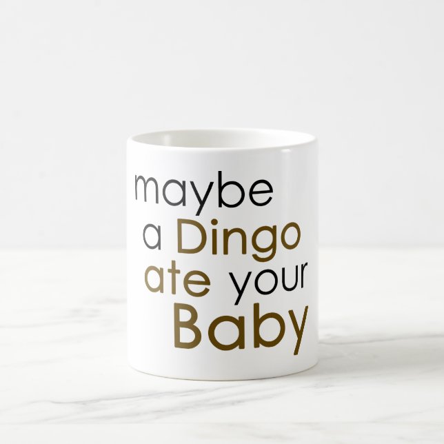 Mug Peut-être qu'un Dingo a mangé votre bébé (Centre)