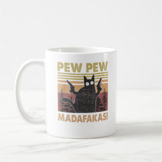 Mug  pew pew madafakas chat muette
