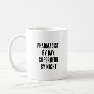 Mug Pharmacien de jour, superhéros de nuit