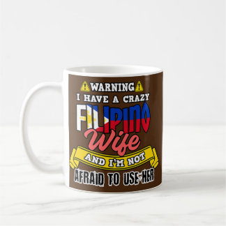 Mug Philippines Filipino Fou Femme philippine Pas