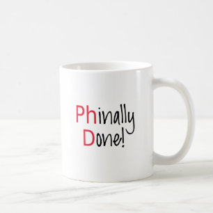 Mug Phinally fait, diplômé de PhD, cadeau d'obtention