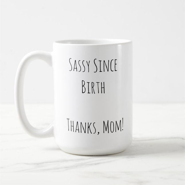 Mug Photo Sassy depuis la naissance (Gauche)