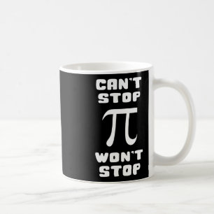 Mug Pi ne peut pas arrêter Wont arrêter Pi Jour 3.14 M