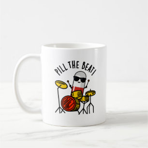 Mug Pill The Beat Funny Médecine Musique Pun