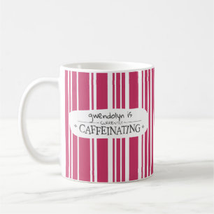 Mug Pink Striped<Name>Est Actuellement Caffeinant