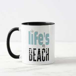 Mug Plage Dire la vie est une plage