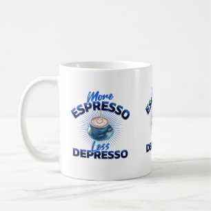 Mug Plus D'Espresso, Moins De Musique Dépresso