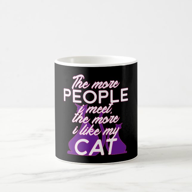 Mug Plus Je Rencontre De Personnes, Plus J'Aime Mon Ch (Centre)
