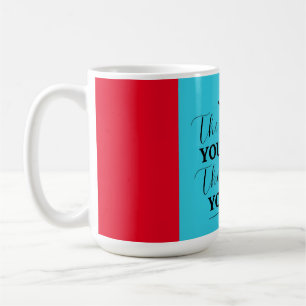 Mug Plus vous travaillez, mieux vous réussissez.