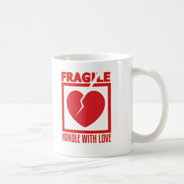 Mug Poignée fragile avec amour (Droite)