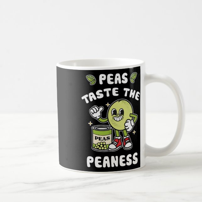 Mug Pois Goûter Les Pois Aiguilles Haricots Rude Plais (Droite)
