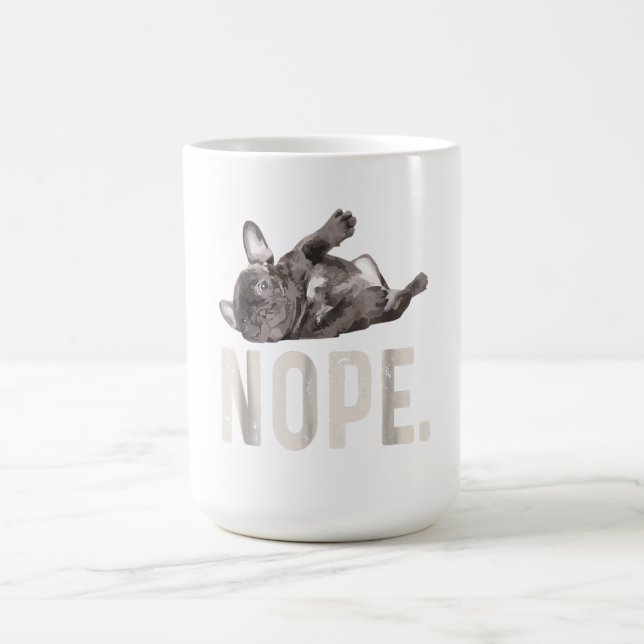 Mug Poison de Nope Lazy French Bulldog (Centre)