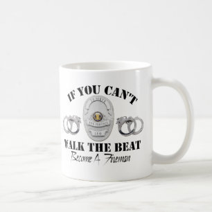 Mug Police si vous ne pouvez pas marcher le battement