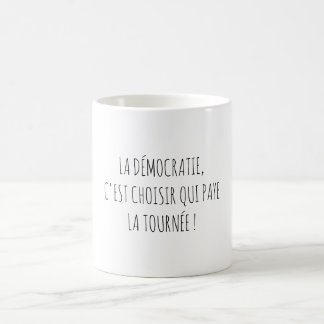 Mug Politique Démocratie Apéro Citation Drôle Français
