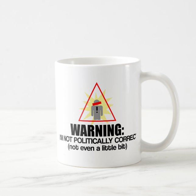 Mug Politiquement correct (Droite)