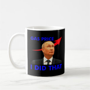 Mug Pompe à gaz Prix du gaz J'ai fait ce mème amusant 