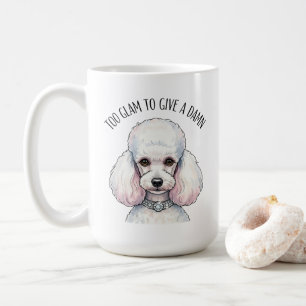 Mug Poodé mignon Trop Glam Citation Poster