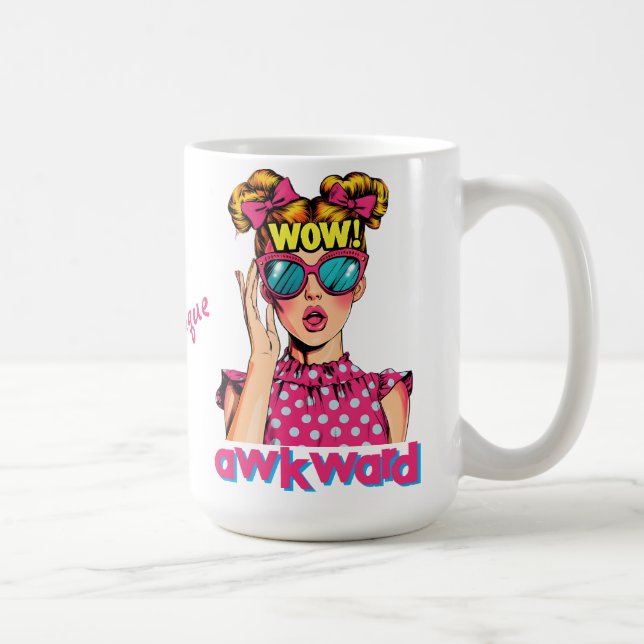 Mug Popart Girl Says "WOW Awkward" (Droite)