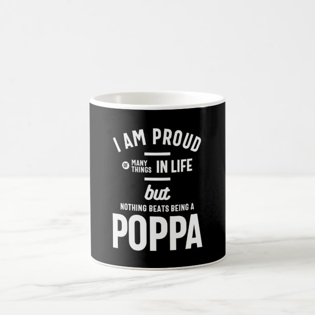Mug Poppa - Fier De Beaucoup De Choses Dans La Vie (Centre)